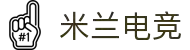 米兰电竞官网 - 畅游电竞世界，乐享每一刻_米兰电竞